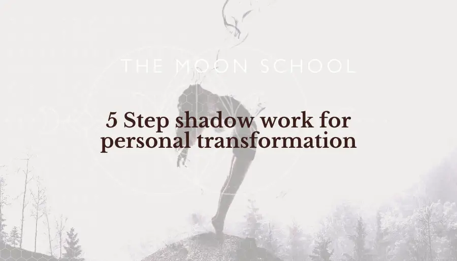 5 step shadow work for BIG personal transformation 🙌