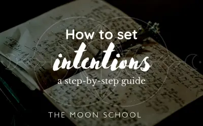 How to set intentions⎜A step-by-step guide on doing it right!