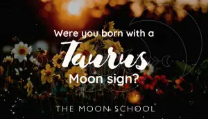 Sunset over field of flowers with text: Were you born with a Taurus Moon Sign?