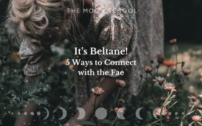 It’s Beltane! Here are 5 Ways to Commune with the Fae