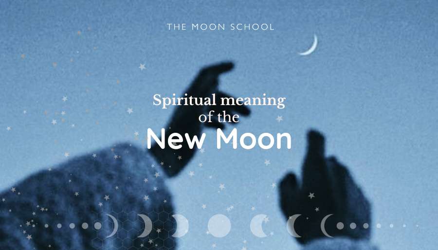 Hands reaching up to New Moon with text: The spiritual meaning of the New Moon