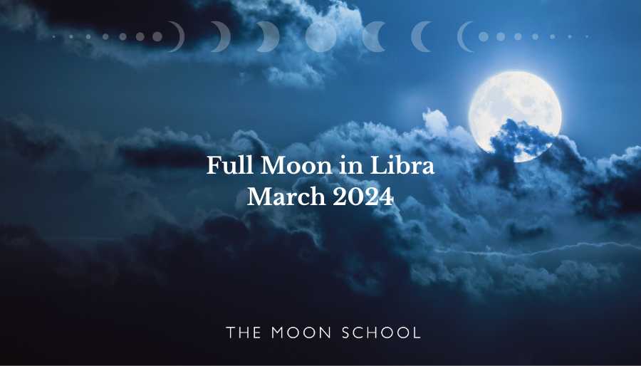 Libra Full Moon March 2024: Bring Back Balance