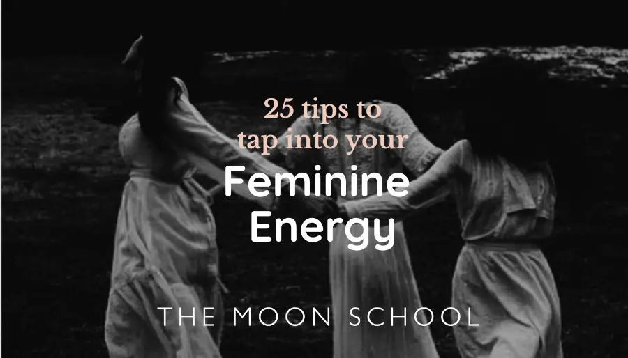 Witchy women dancing in a ring and text 25 tips to tap into your feminine energy