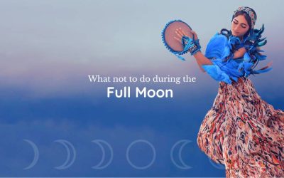 What not to do during a Full Moon what to avoid