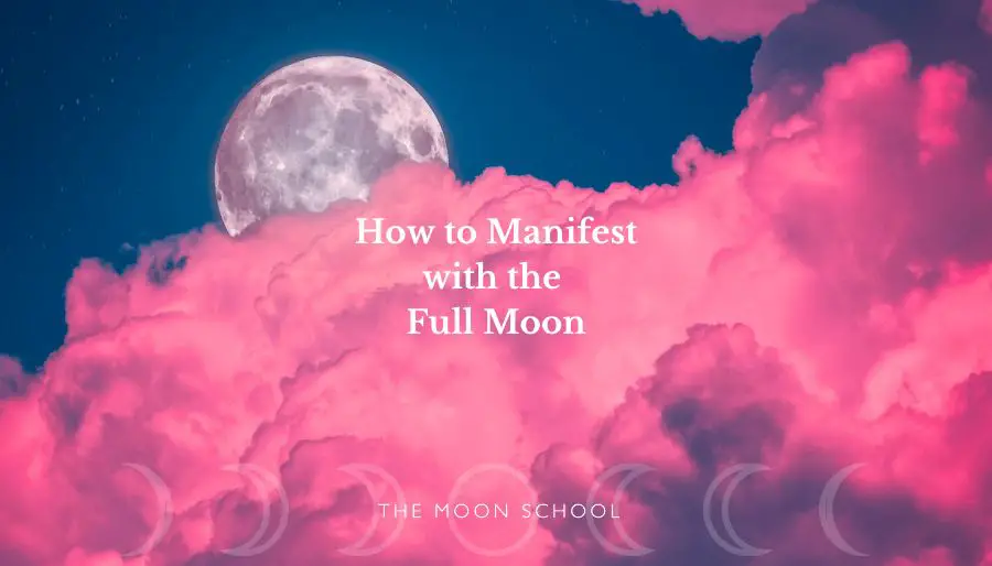 how do you manifest on a full moon in pink sky