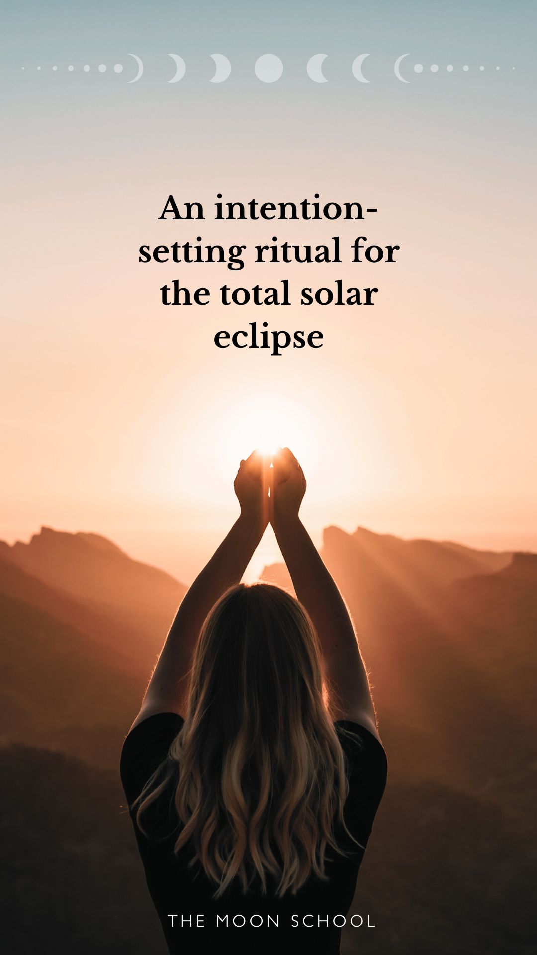 woman setting an intention with the total eclipse energies