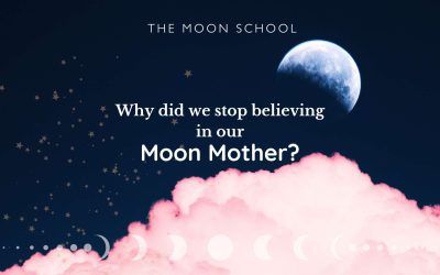Why Did We Stop Believing in Our Moon Mother?