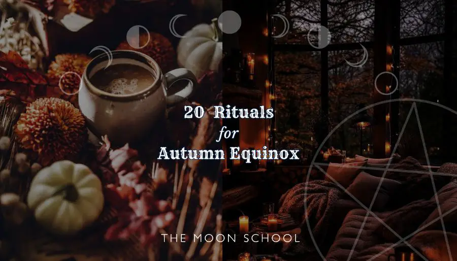 RItuals to celebrate autumn equinox Autumn aesthetic scene with text: 20 Rituals for Autumn Equinox