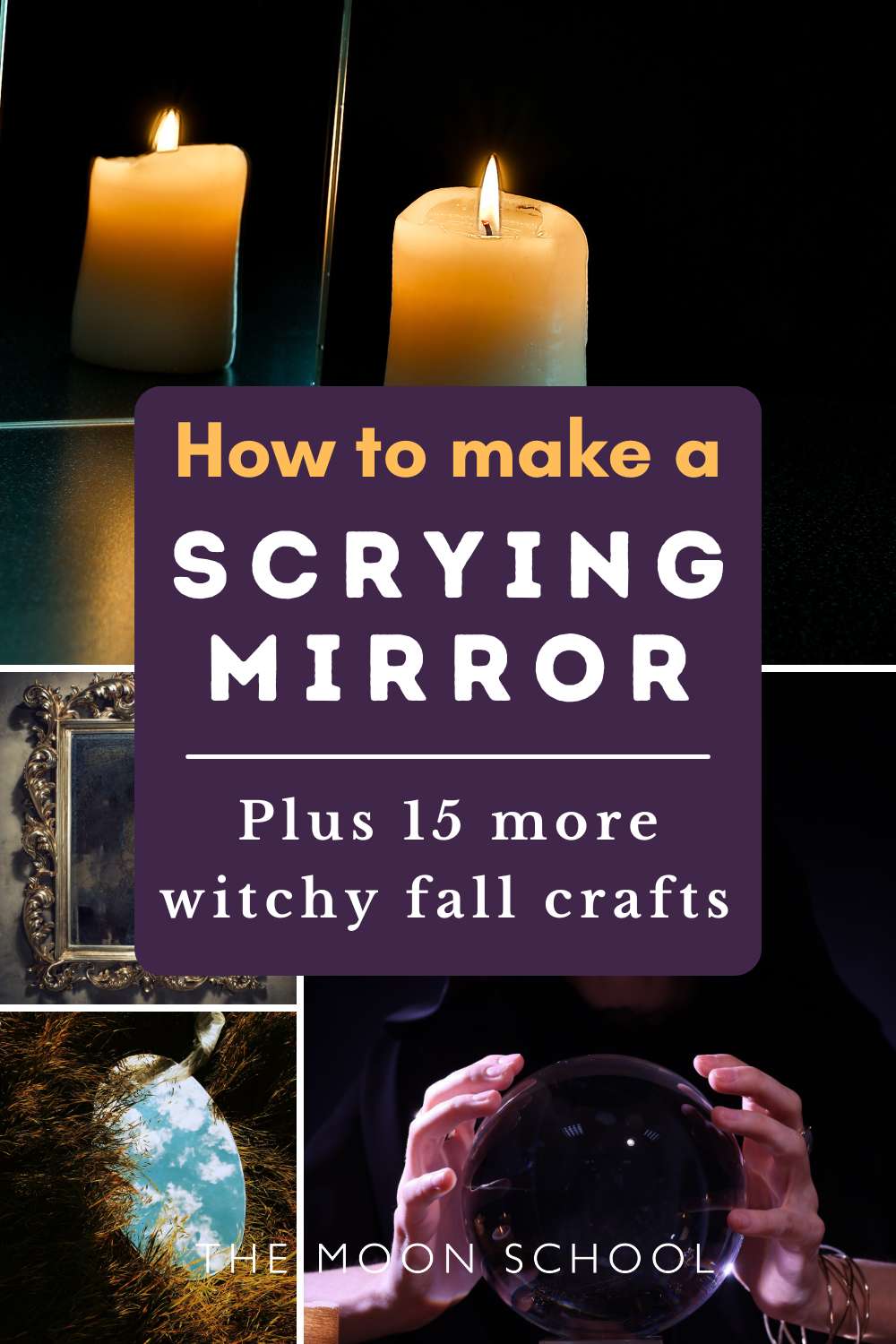 Scrying Mirror DIY Project for Witches and Wiccans