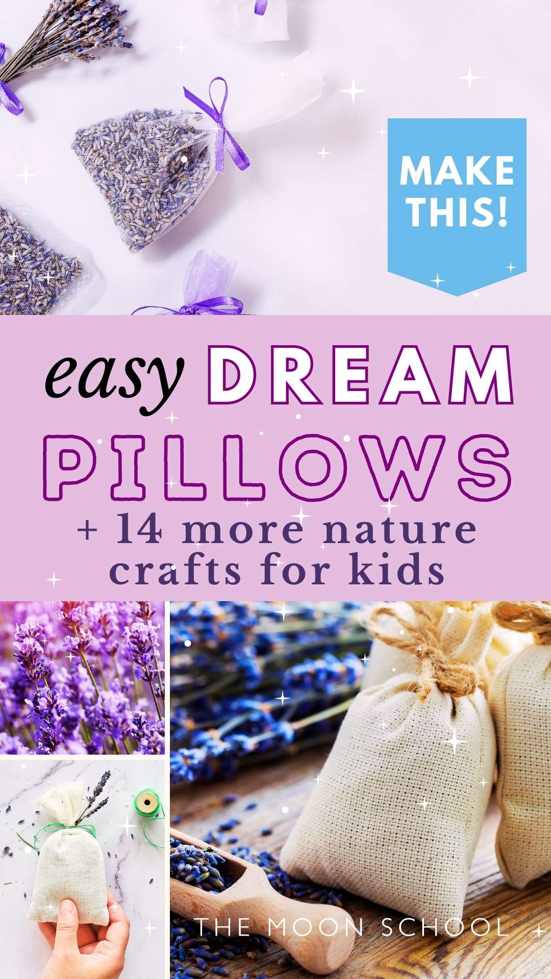 Dream pillow collage pin on lilac background plus 14 more nature crafts for kids