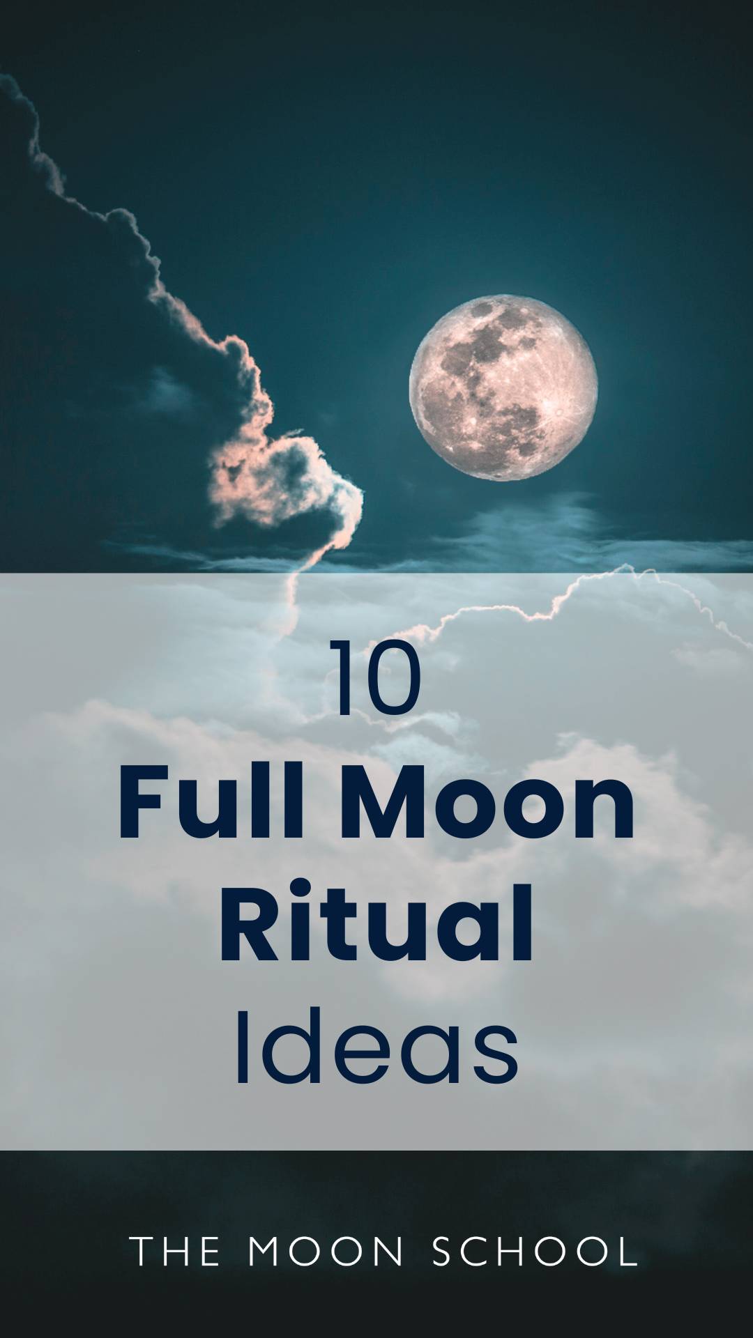 10 Full Moo Ritual Ideas Pin with full Moon image