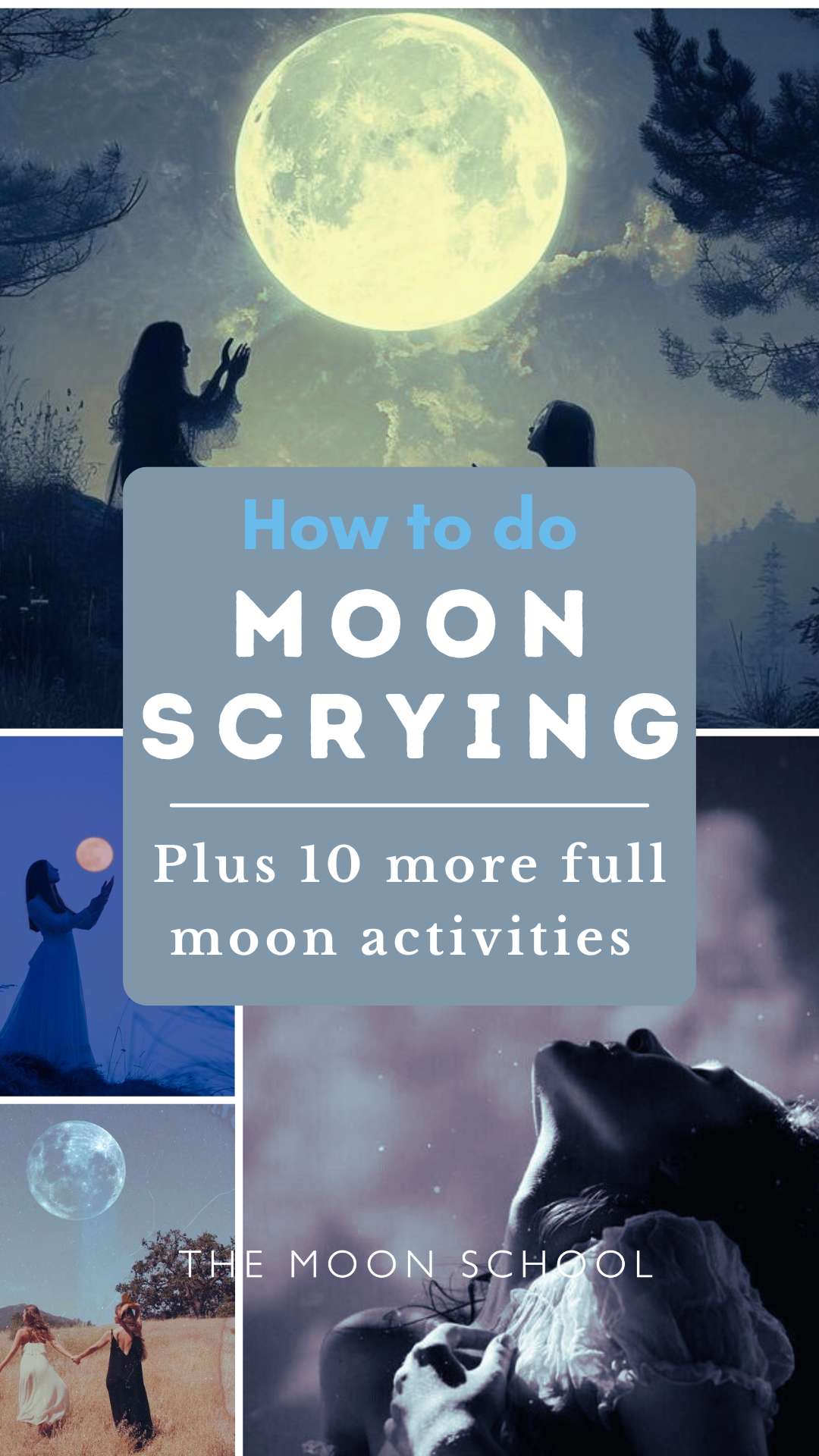 Pin collage with full Moon scrying images