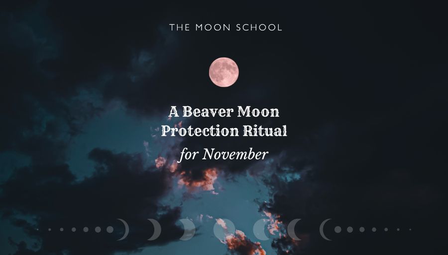 Beaver full Moon ritual november moon magick Dark November sky with a full beaver moon rising