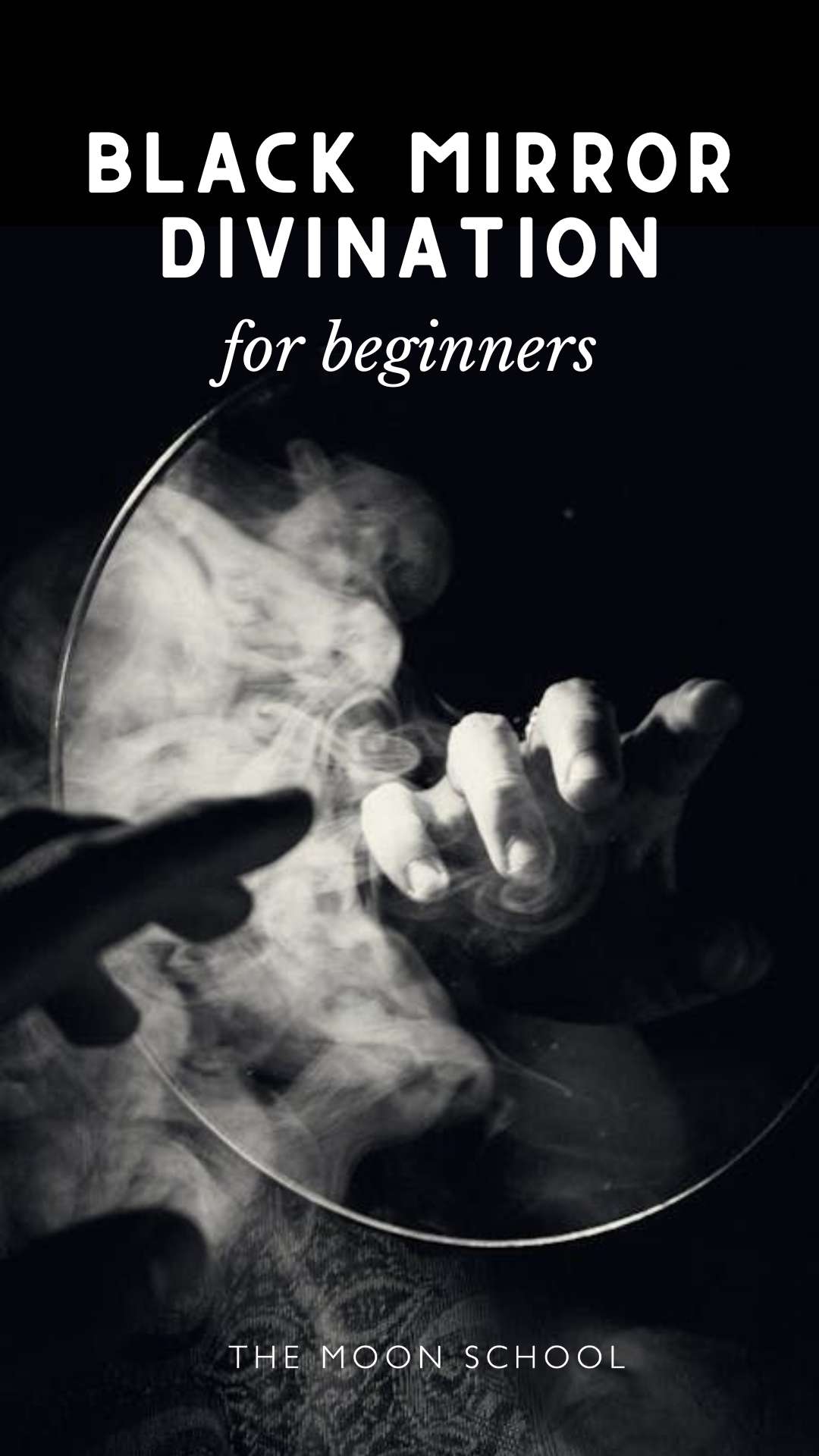 Witchy hand reaching through a black mirror scrying divination techniques 
