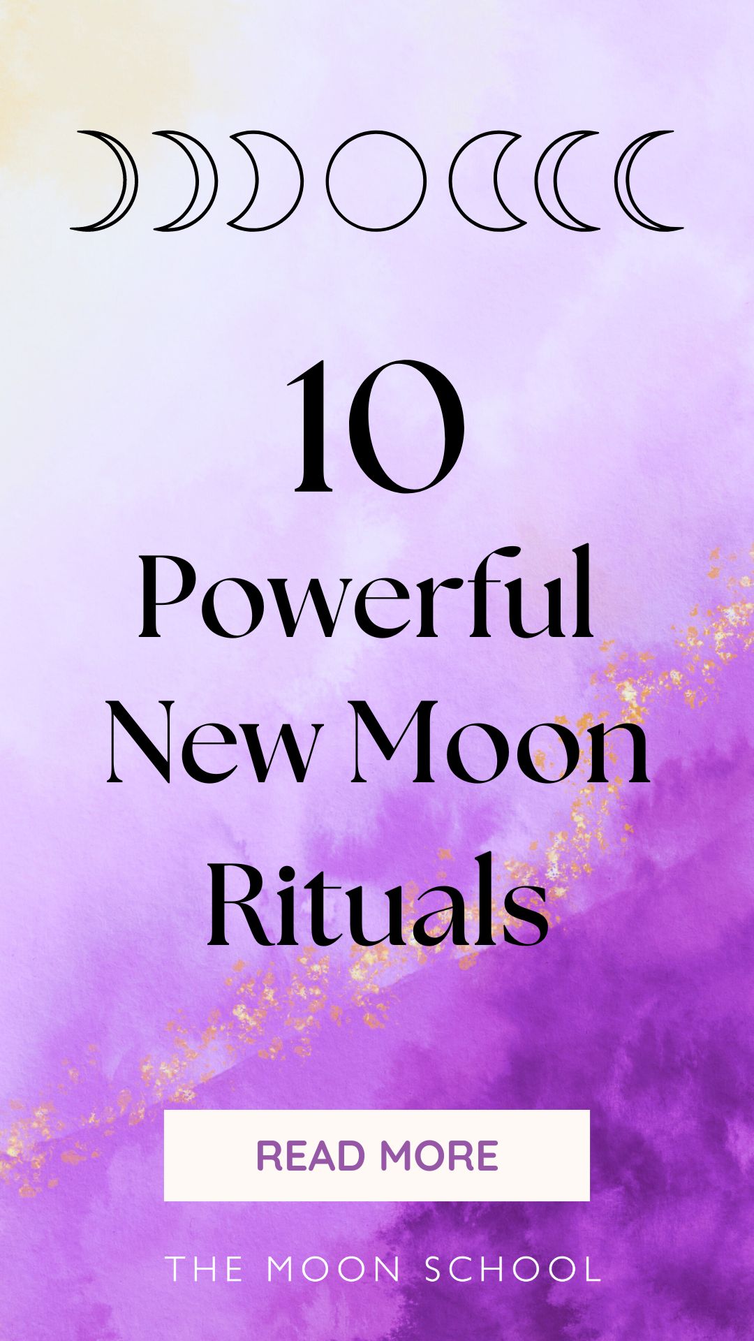 10 Powerful New Moon Rituals on a lilac and golden background wiccan magick tips