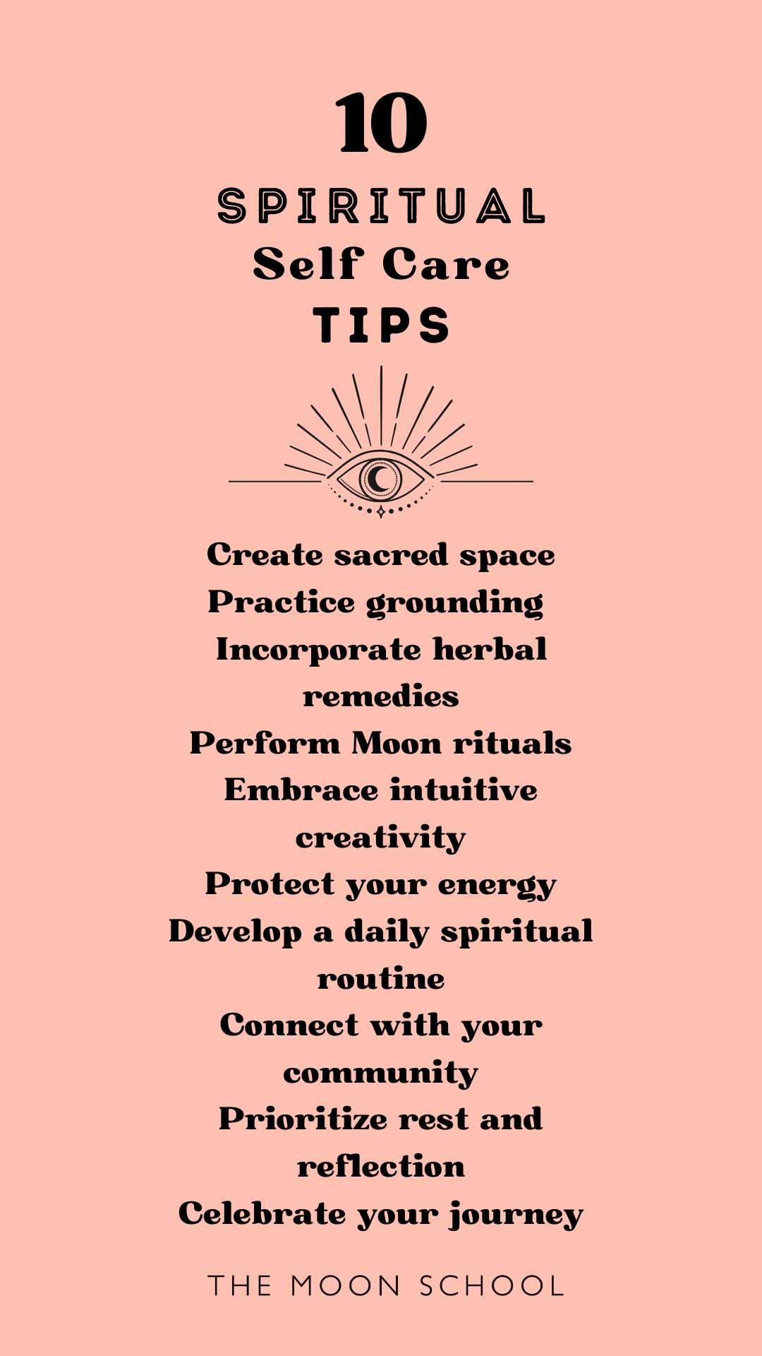List of witches self care ideas on pink background including Create sacred space<br />
Practice grounding<br />
Incorporate herbal remedies<br />
Perform Moon rituals<br />
Embrace intuitive creativity<br />
Protect your energy<br />
Develop a daily spiritual routine<br />
Connect with your community<br />
Prioritize rest and reflection<br />
Celebrate your journey<br />
