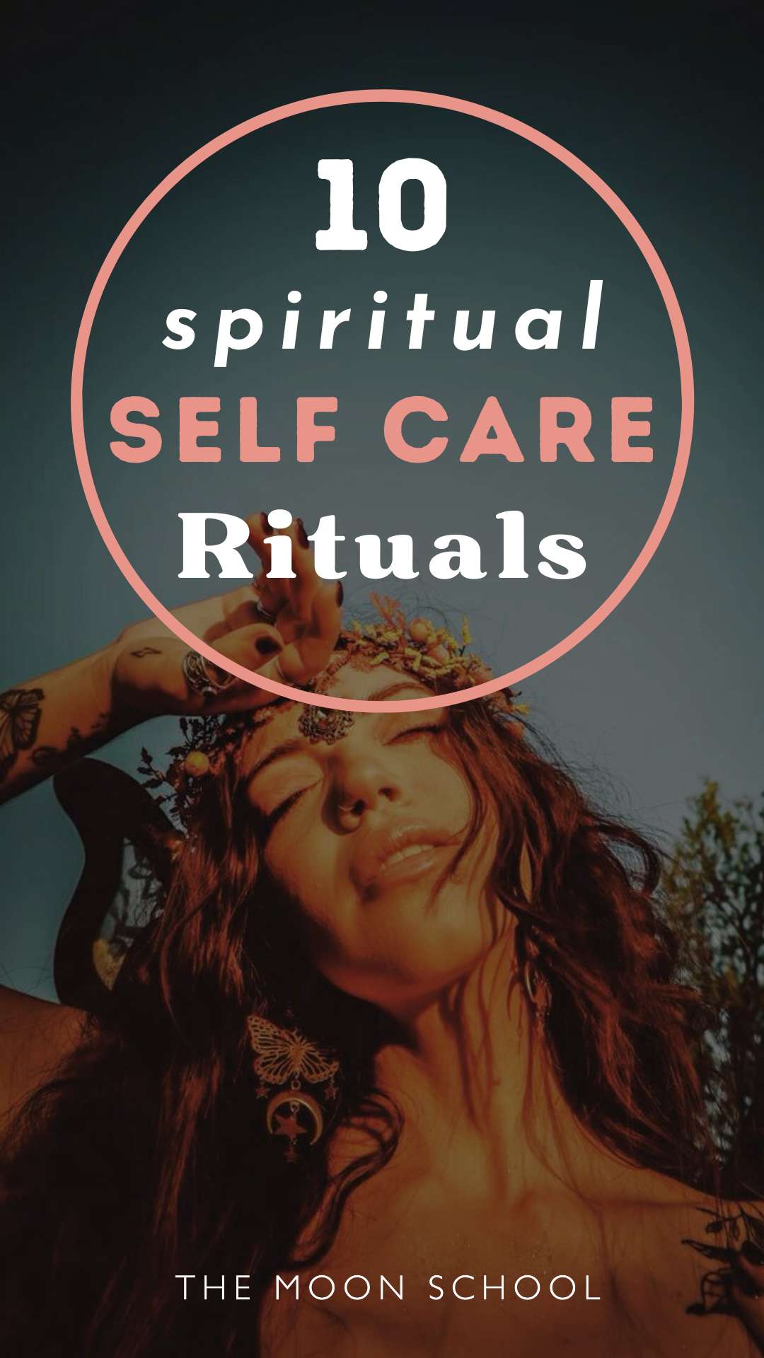 mystical woman with spiritual self care rituals text in a circle