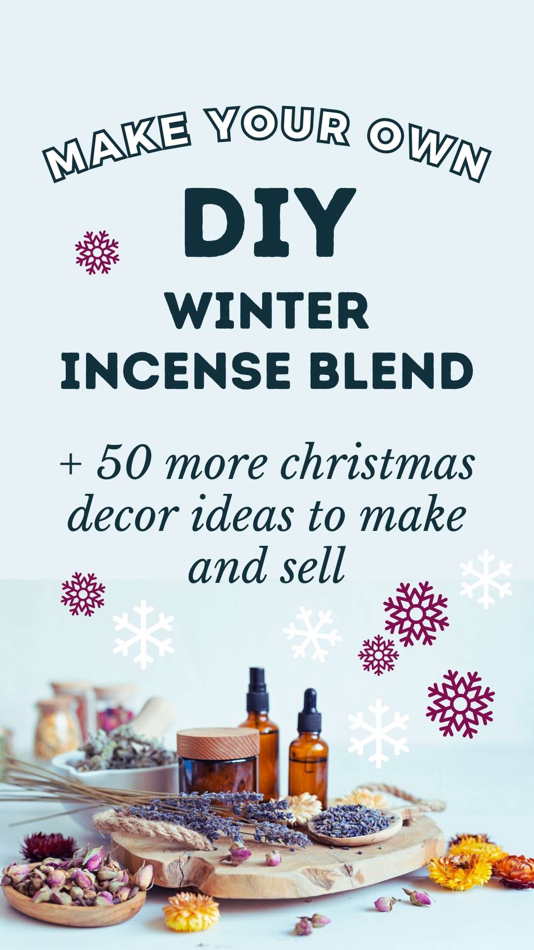 Make your own herbal incense cosy winter decor idea 
