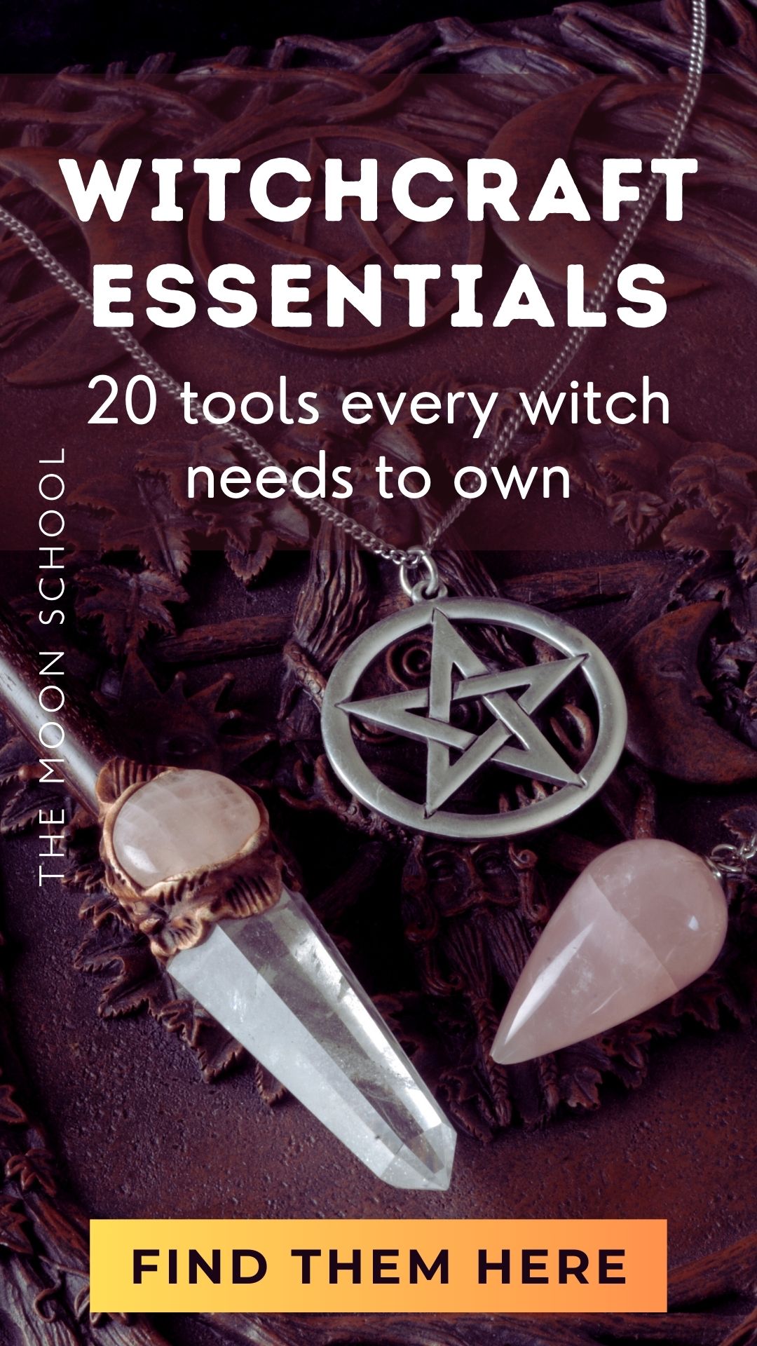 Image of pendulum, wand and pentagram with text witch essentials: tools every with needs