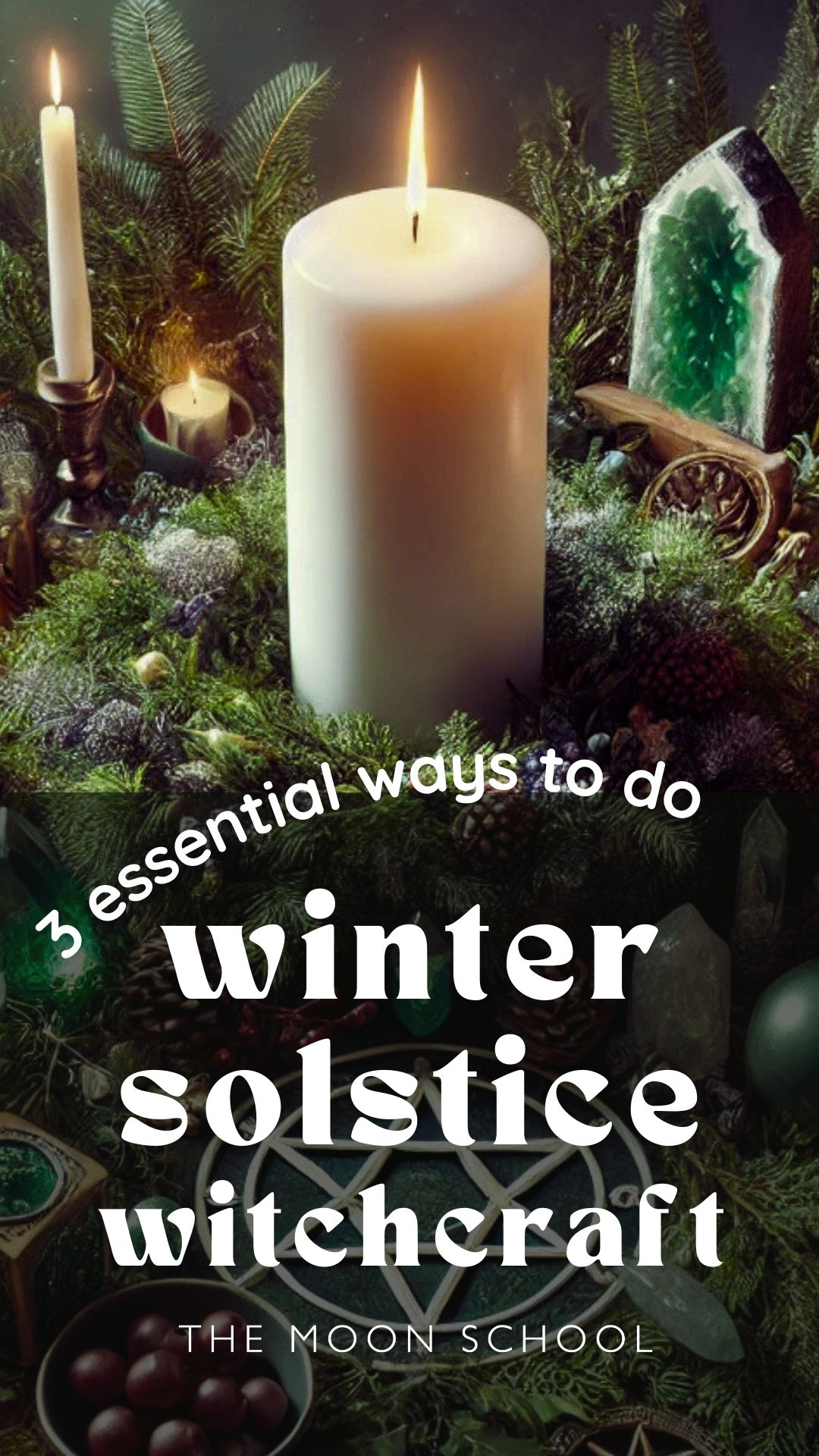 Yule altar with white candle and evergreen leaves with text: 3 essential ways to do winter solstice witchcraft