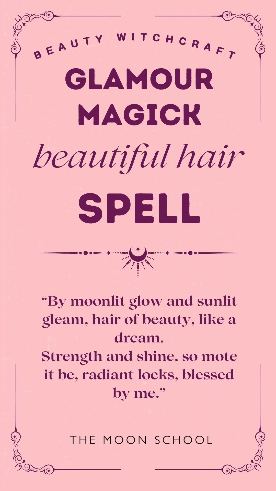 Pink grimoire page showing a glamour magick beautiful hair spell