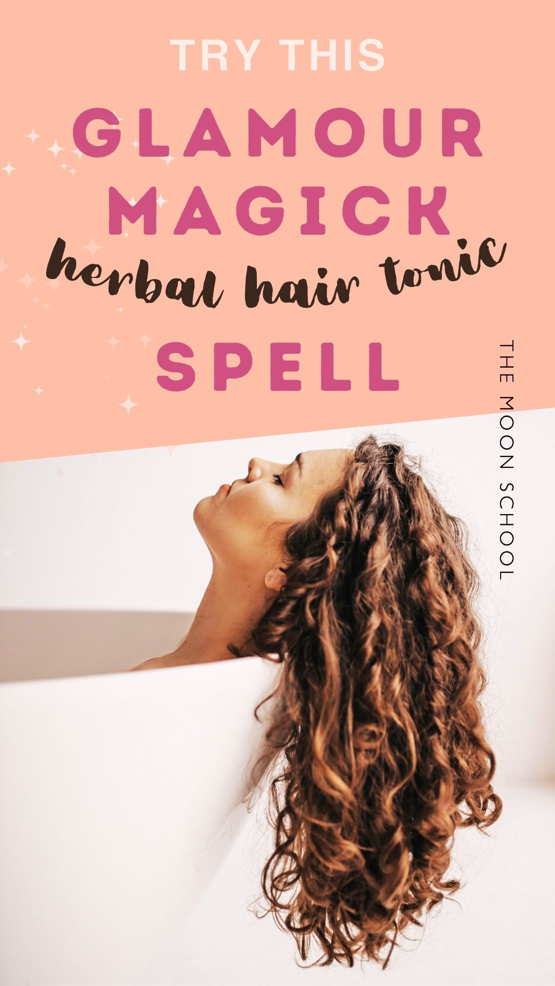 Text over Pink background: try this glamour magick herbal hair tonic spell, with image of a beautiful women with her head out of a spiritual bath, and gorgeous thick curly hair