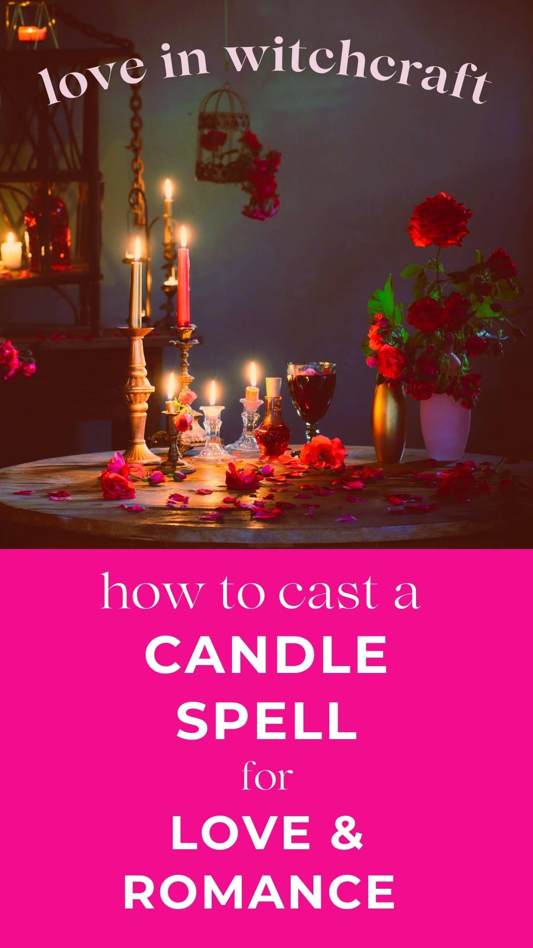 Beautiful love altar, with a bring pink background, and text: How to cast a candle spell for love and romance