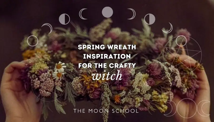 DIY Sping wreath design held up by a spiritual woman with title: Spring Wreath Insipration for the crafty witch