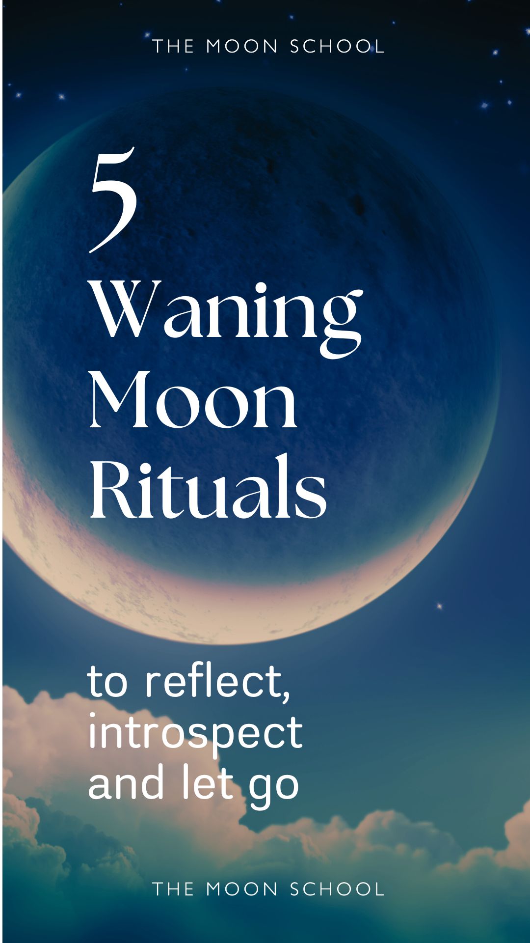 Huge Waning cresecnt Moon in a vintage blue sky with title: 5 Waning Moon rituals to reflect, introspect and let go