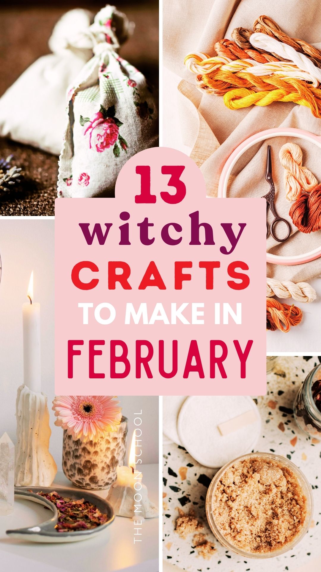 Pink toned collage of February crafting images with title" 13 Witchy Crafts to make in February