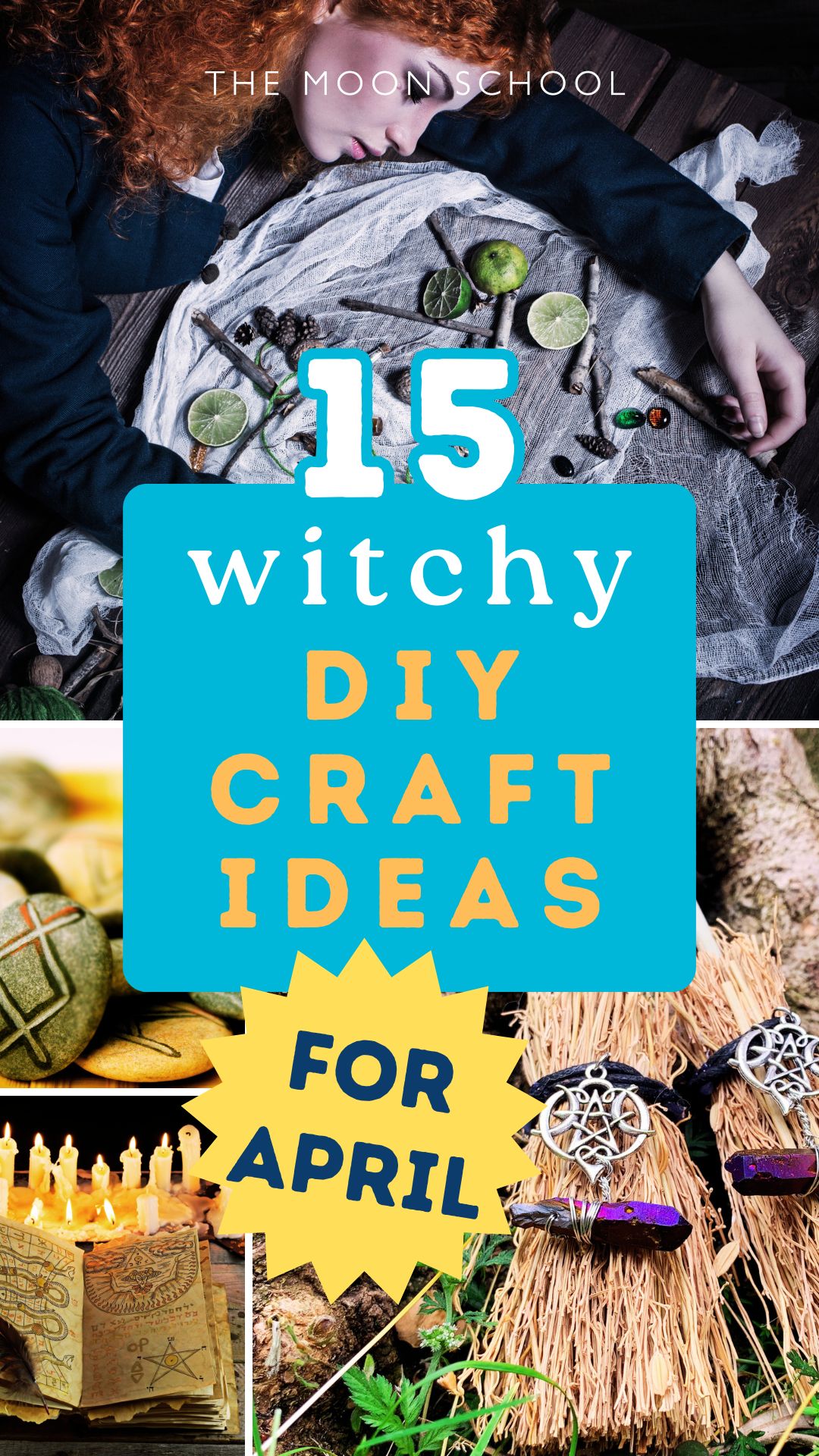 Collage pin of 15 witchy craft circle ideas for April on a spring blue background