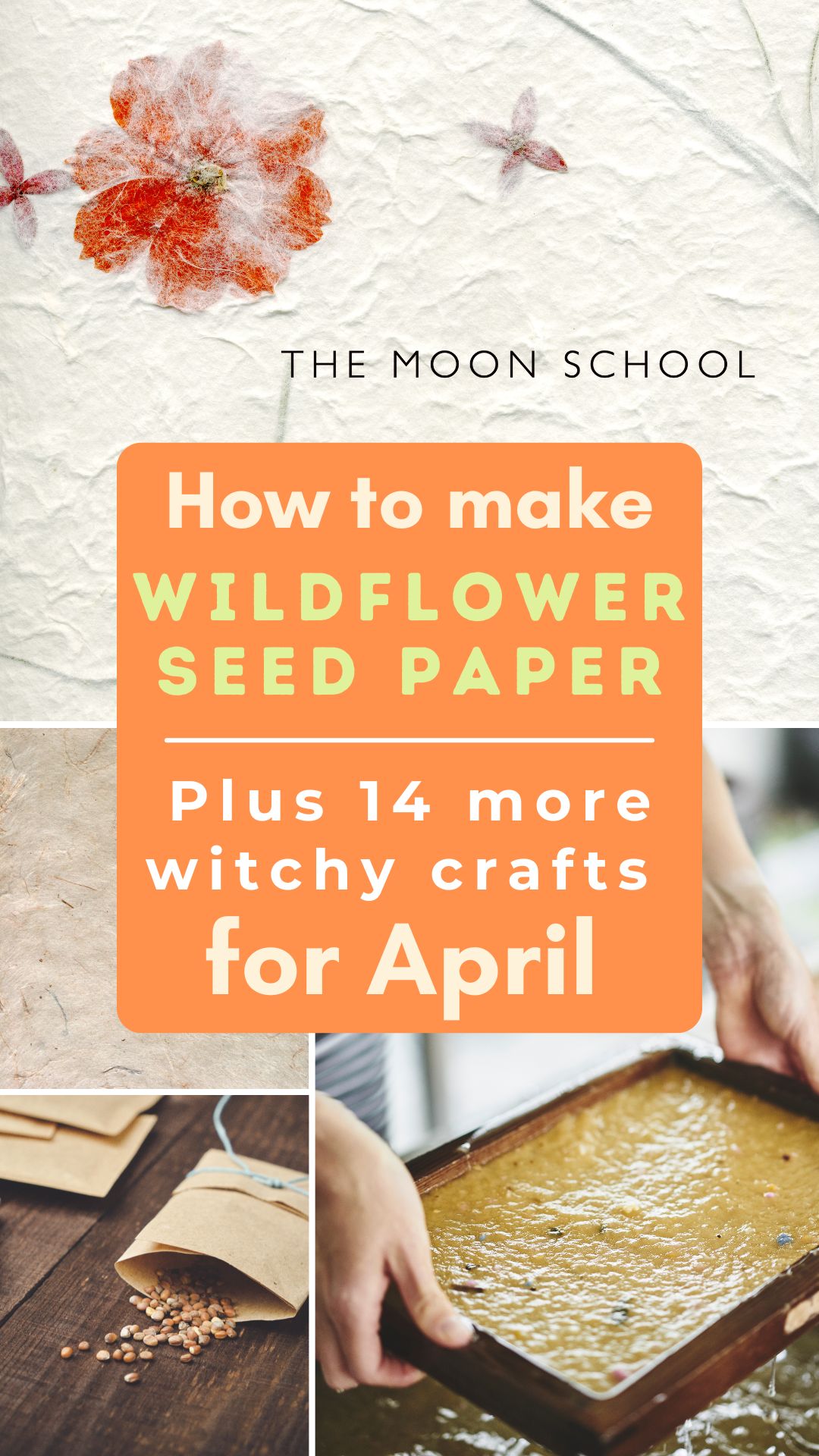 4 images of DIY wildflower seed paper being made