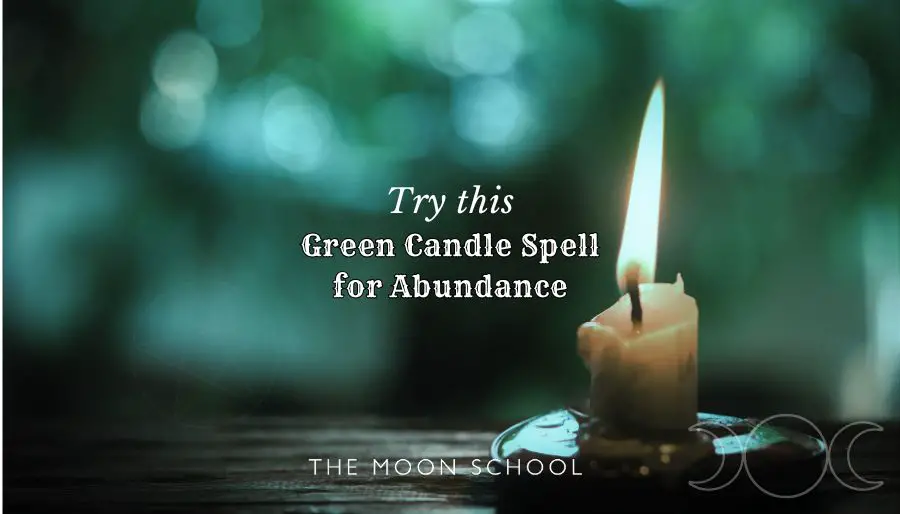Try This Green Candle Spell for Abundance and Wealth