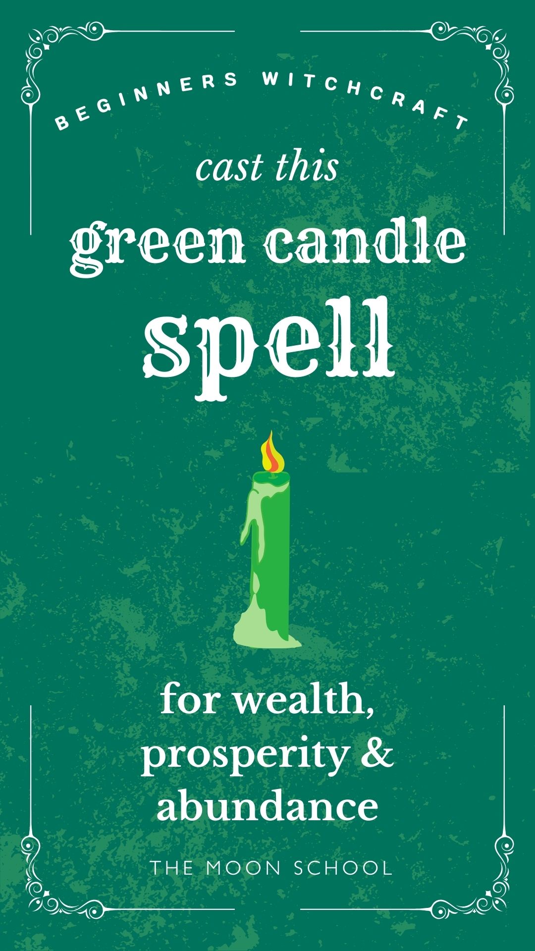 Green grimoire page showing a green candle spell for money and wealth
