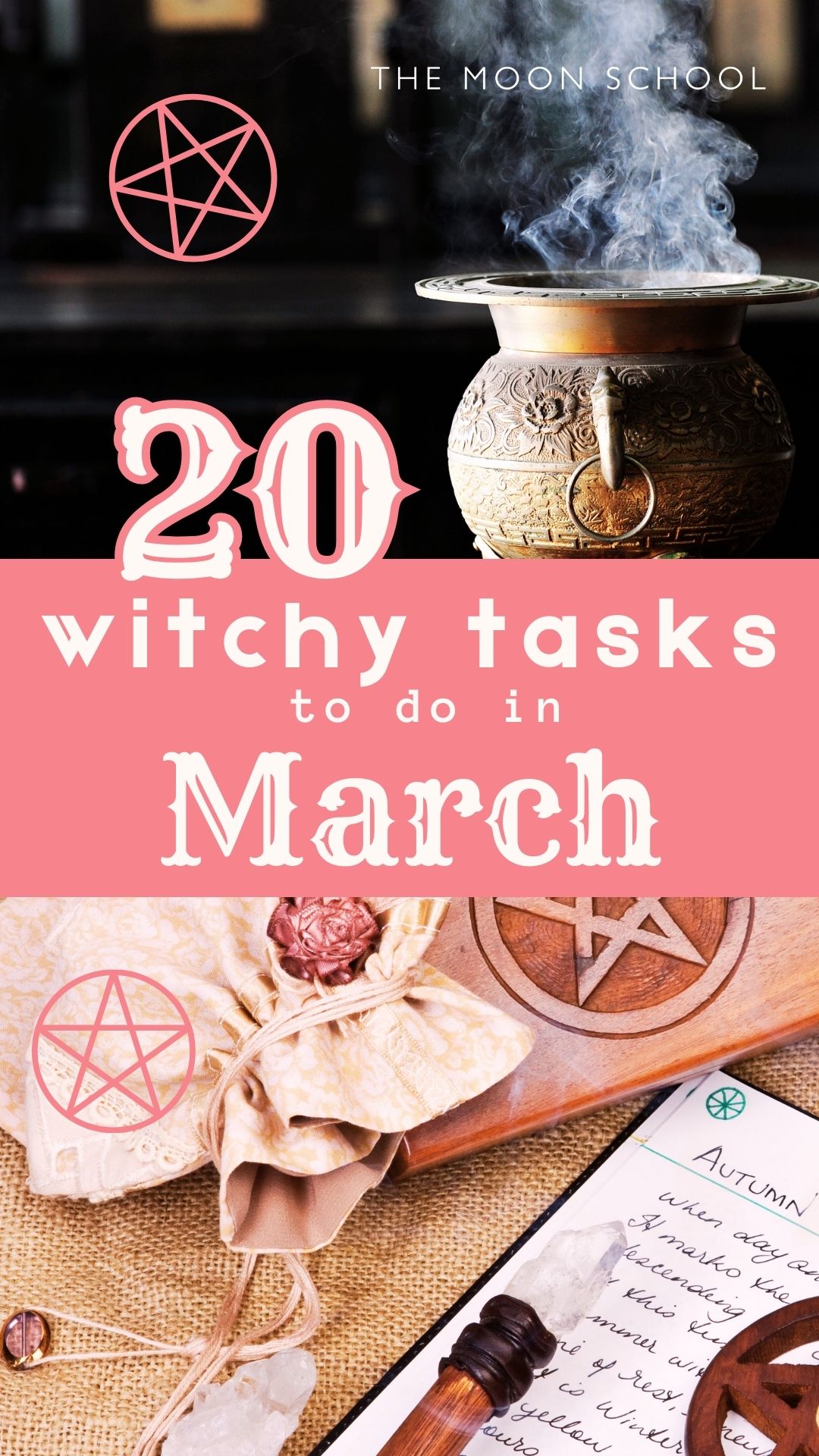 2 images of witchcraft in Spring, with a pink header strip and title: 20 Witchy Tasks to do in March