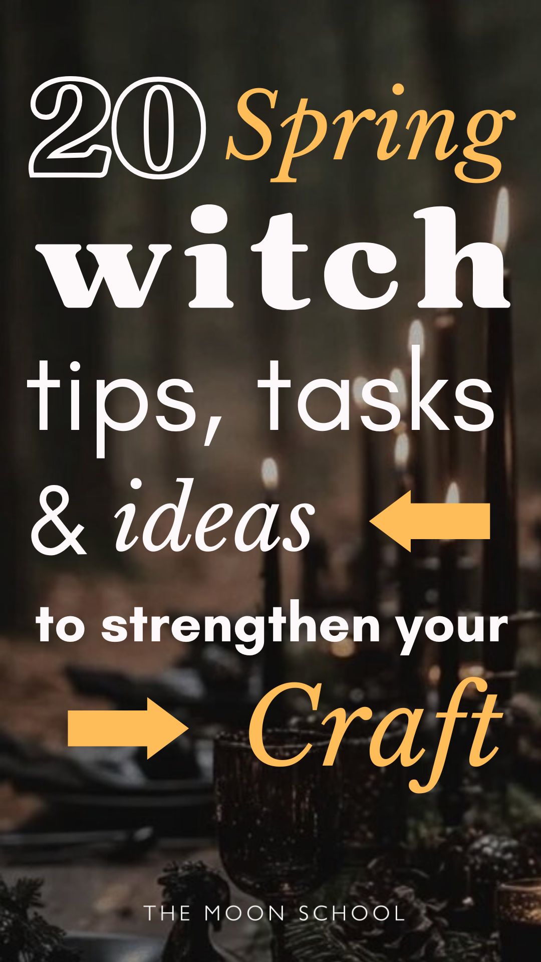 Forest witch setting with bold text: 10 Witchy tips, tasks & ideas to strengthen your craft
