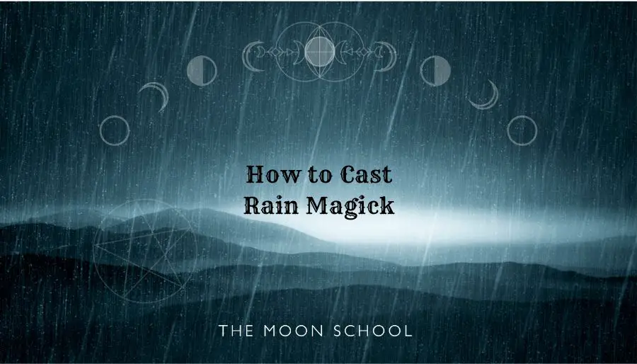 Rainy stormy sky over a beautiful mystical landscape, with text: How to Cast Rain Magick