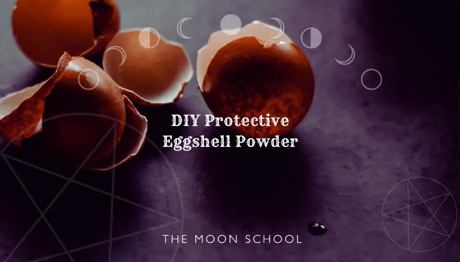 DIY Eggshell Warding Powder: Make This Essential Protection Spell Ingredient