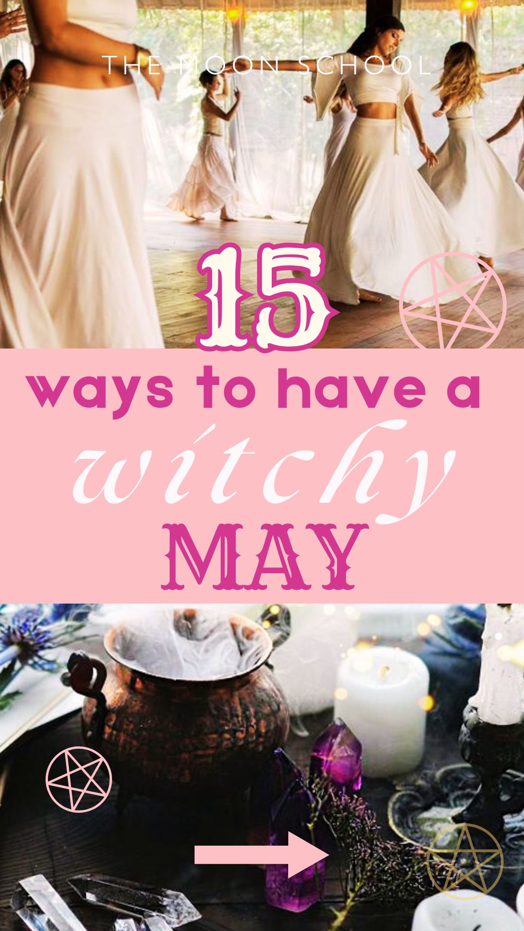 Collage pin of may day aesthetic with text: 15 Ways to Have a Witchy May