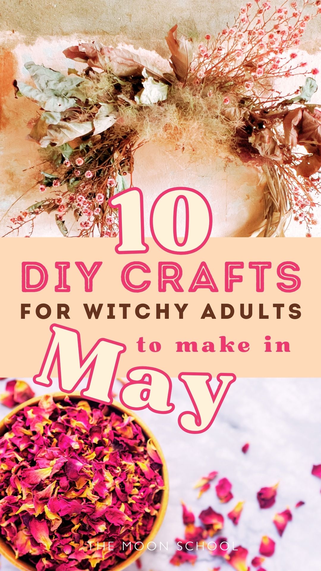 May craft aesthetic with Beltane floral craft and dried rose petals