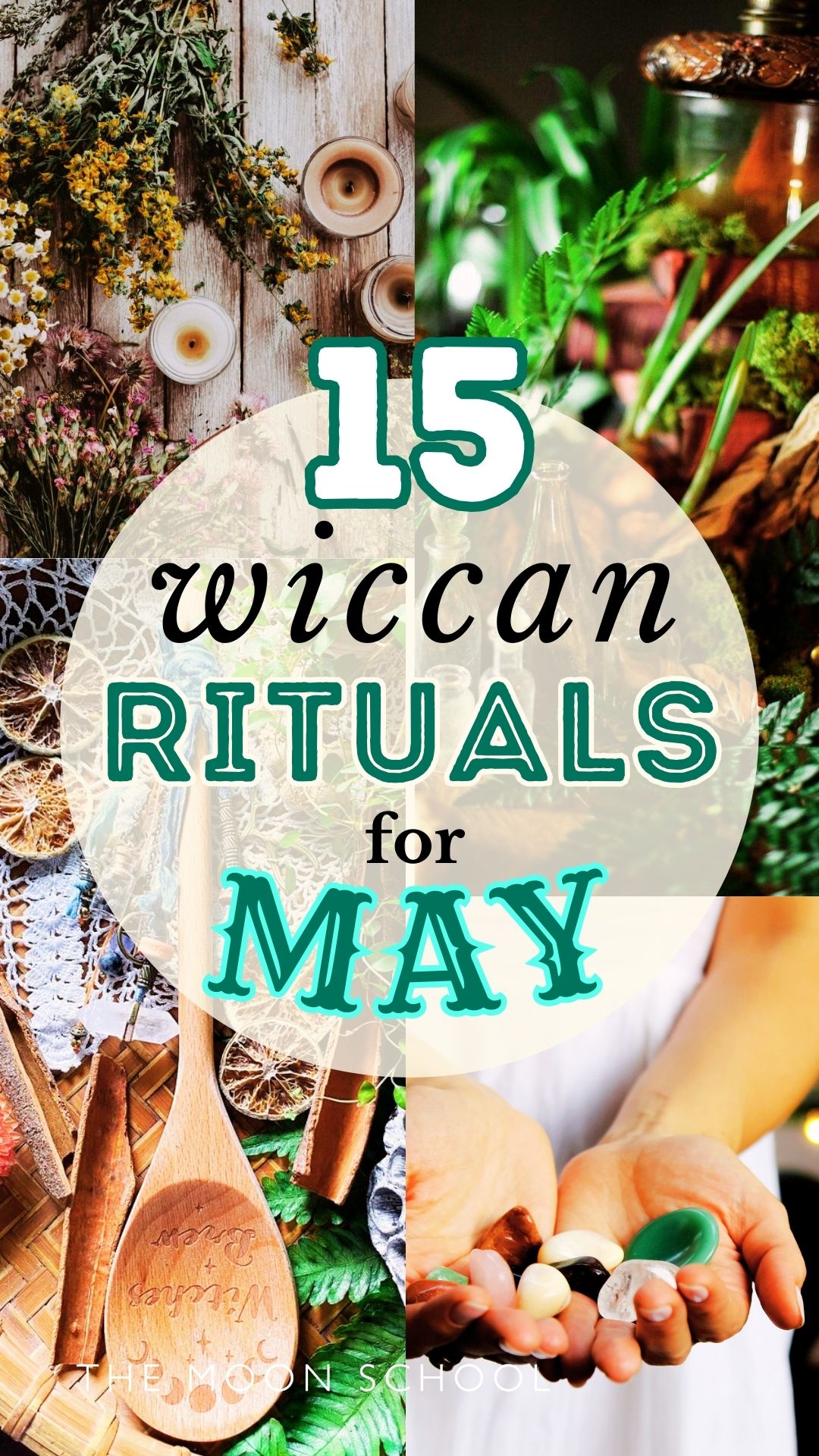 collage of images in witchy may day aesthetic with text: 15 Wiccan rituals for May
