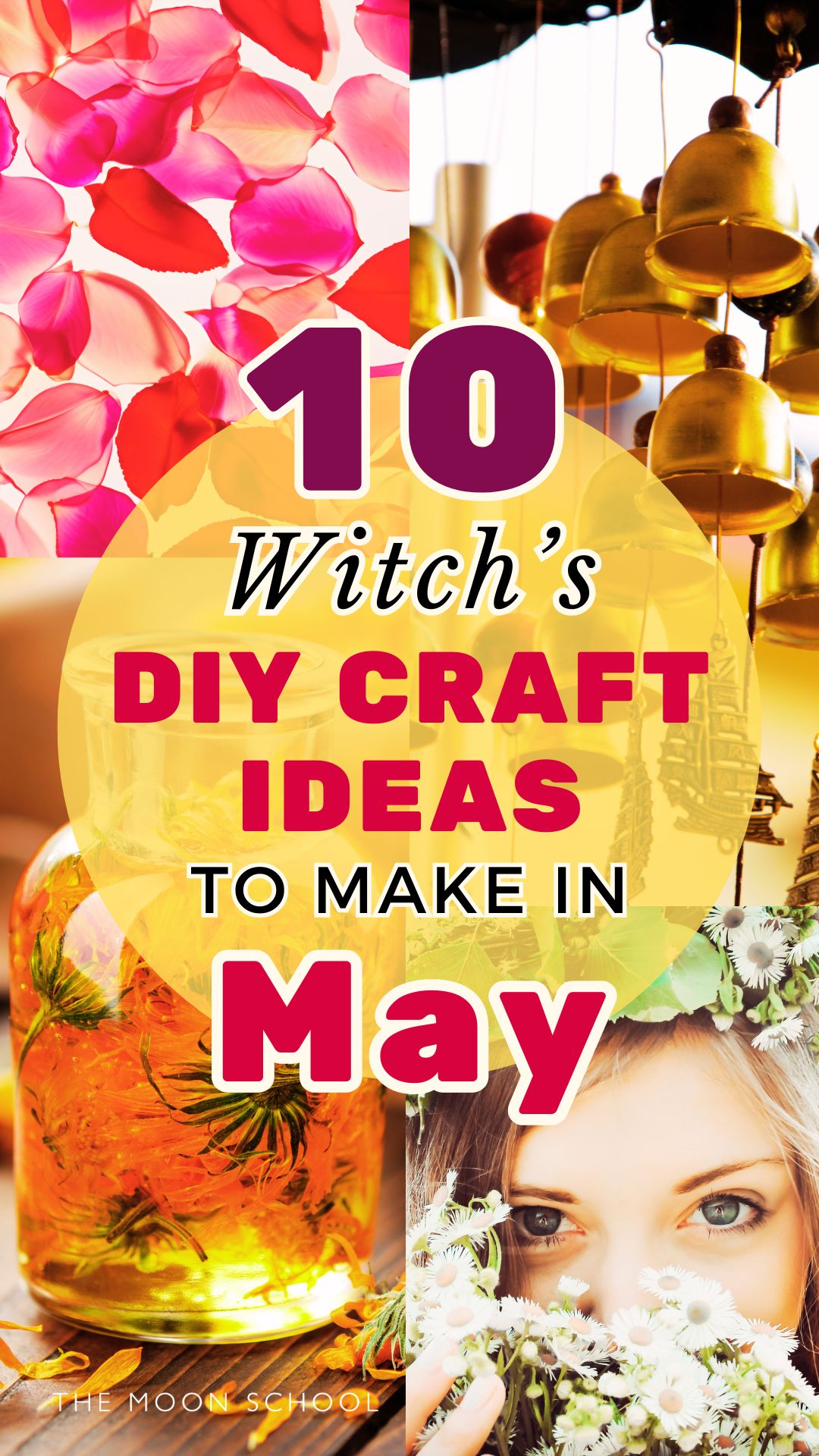 May craft aesthetic with text: 10 Witch's DIY Craft Ideas to make in May