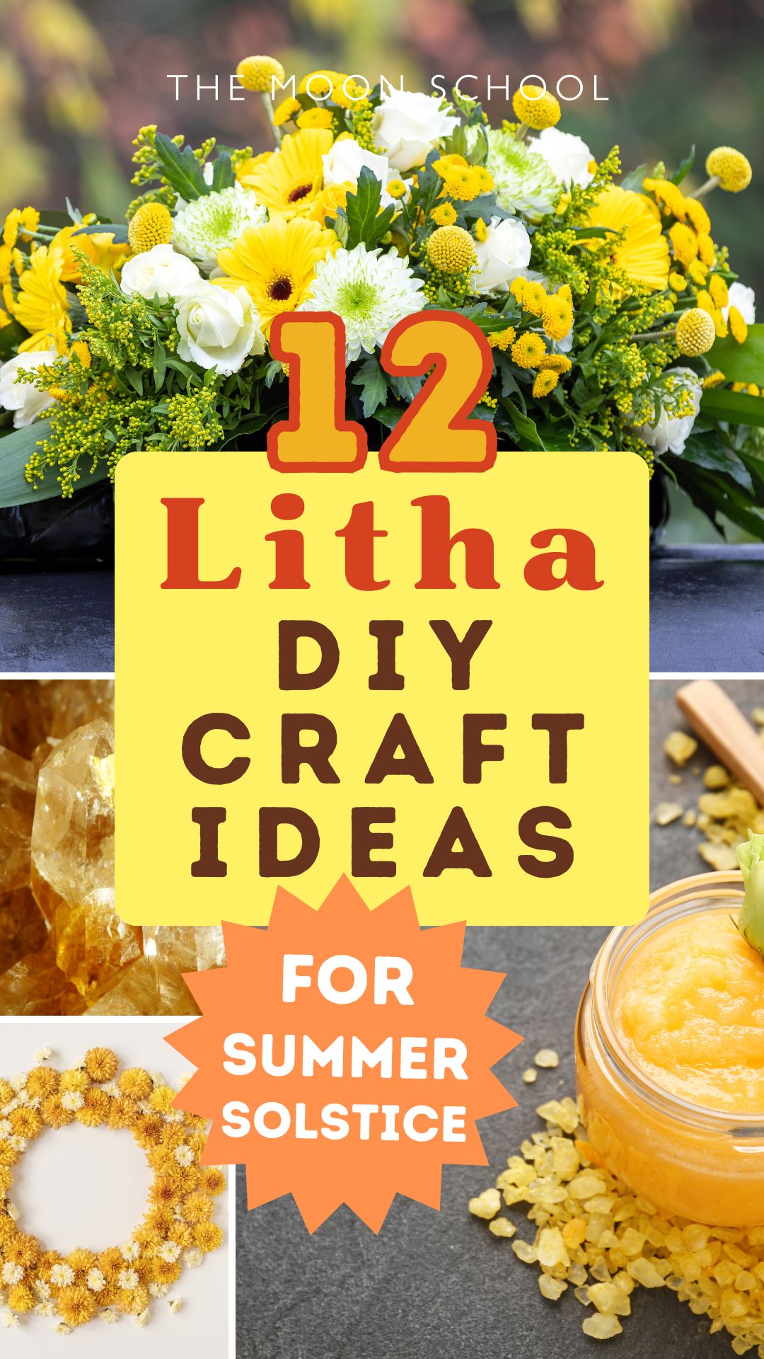 Summer solstice craft aesthetic with text in yellow and orange: 12 Litha DIY Craft Ideas