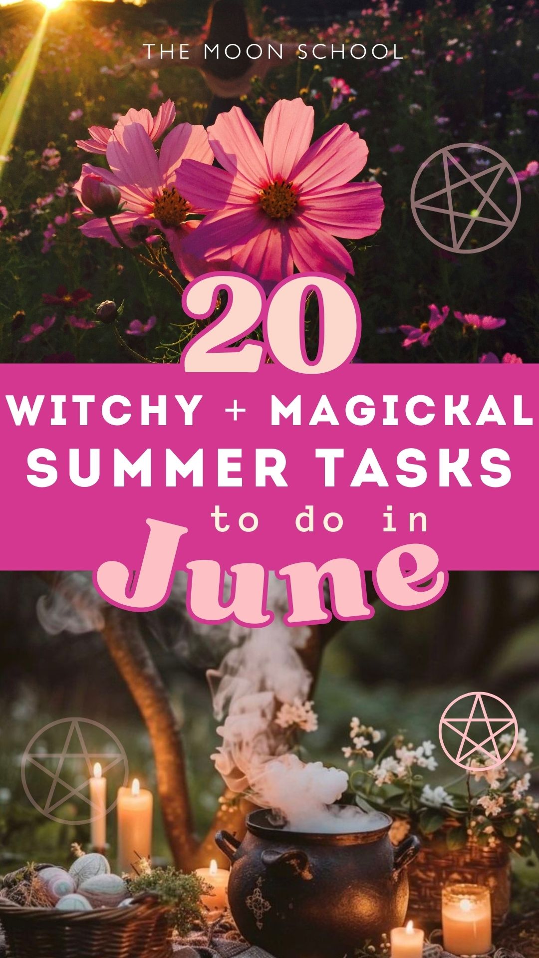 June witch aesthetic with pink title text: 20 witchy + Magickal summer tasks to do in June