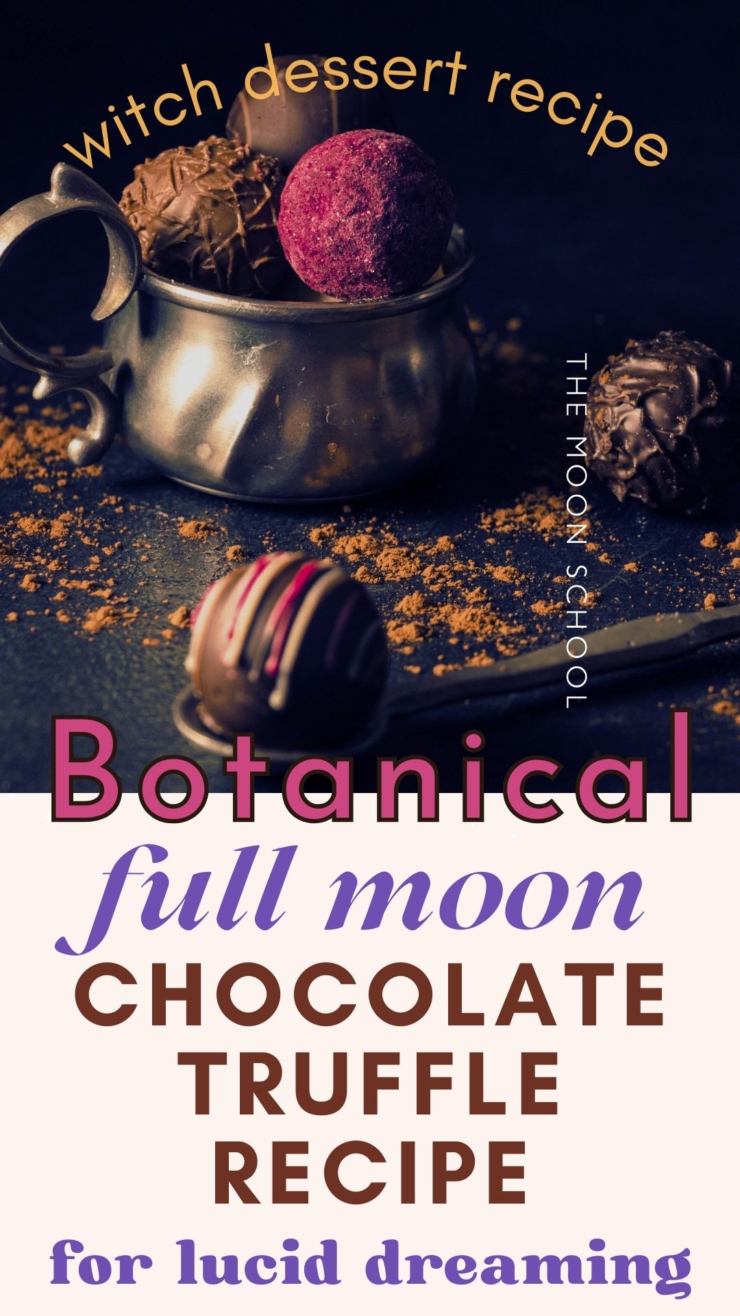 DIY chocolate truffles made as a witchy dessert for the full moon
