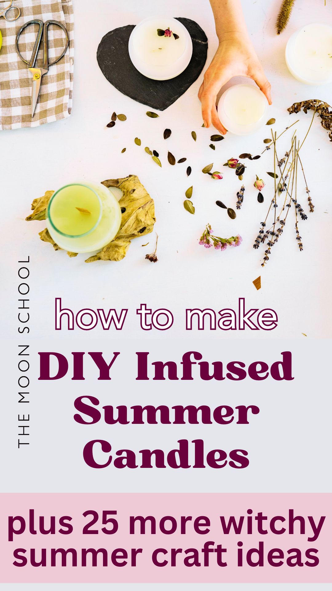 Homemade candle aesthetic with dried herbs and text: How to make DIY infused summer candles
