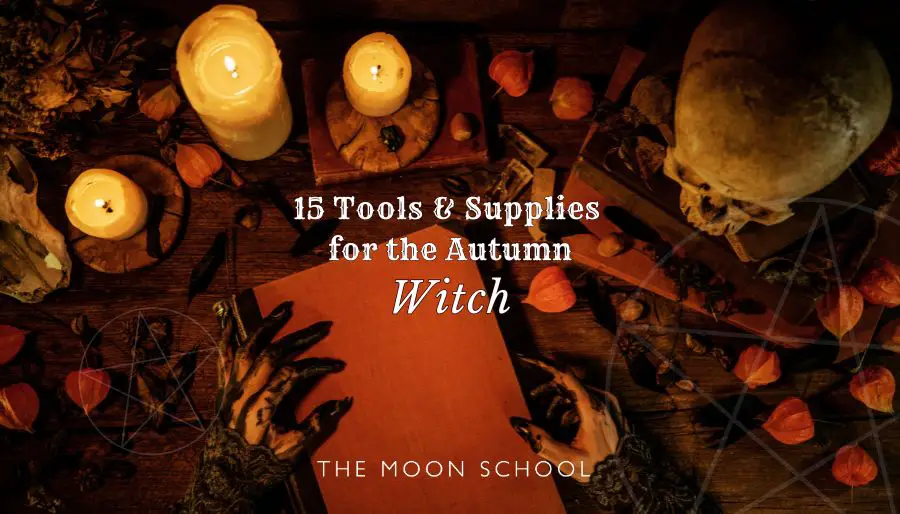 15 Essential Witchcraft Tools & Supplies for an Autumn Refresh