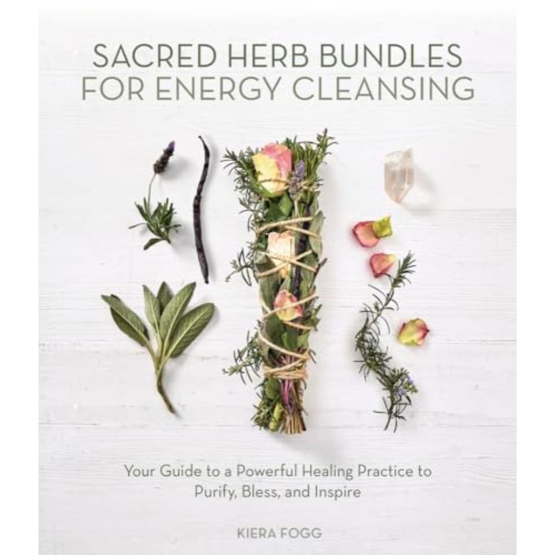 Sacred herbs bundles for energy cleansing beautiful book cover