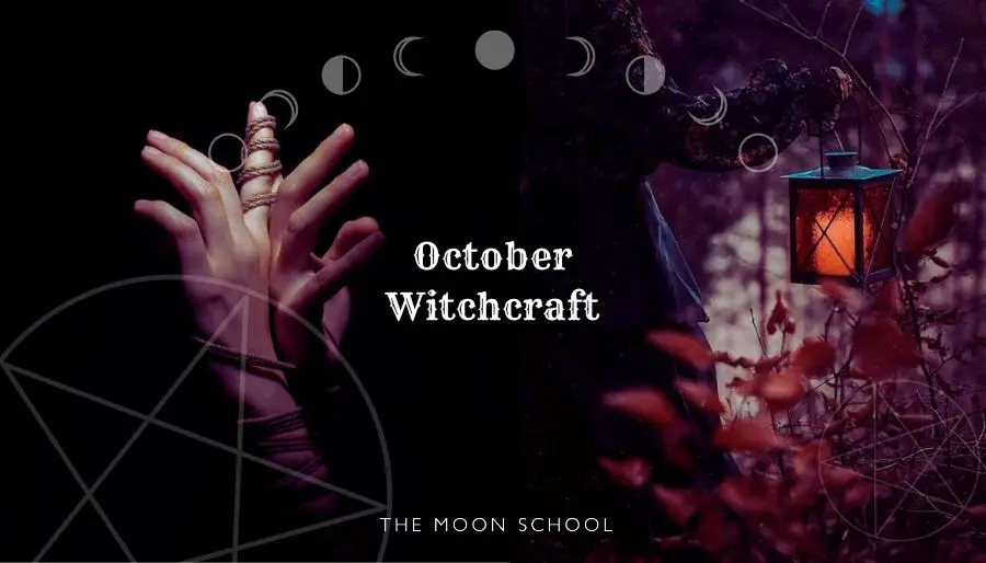 October Witchcraft: 20 Tasks, Tips, Spells & Rituals for the Season of the WITCH!